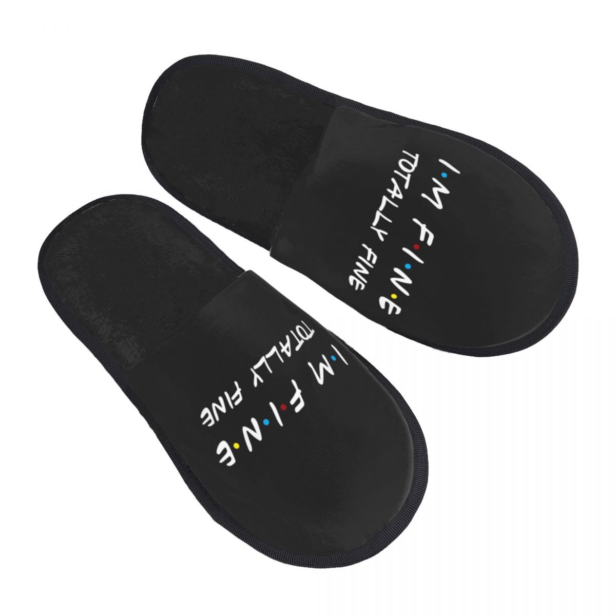 Women Shoes Quote - รองเท้าแตะพิมพ์ลายตามสั่งสำหรับผู้หญิง ลาย I'm Fine สวมใส่สบาย อุ่นสบาย